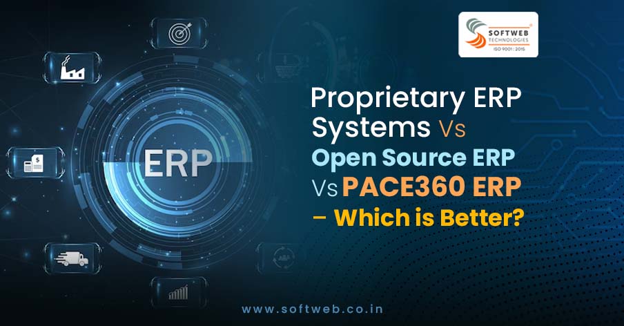 Comparison: Proprietary Vs. Open Source ERP Vs. PACE360 ERP? - Digital ...