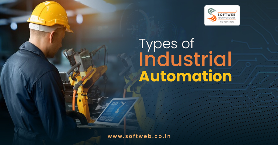 Types of Industrial Automation