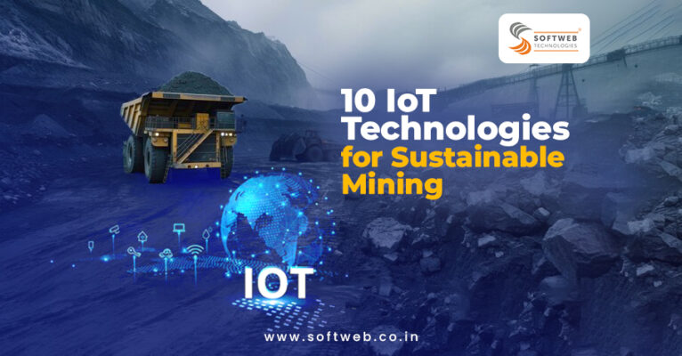 IoT Technologies for Sustainable Mining