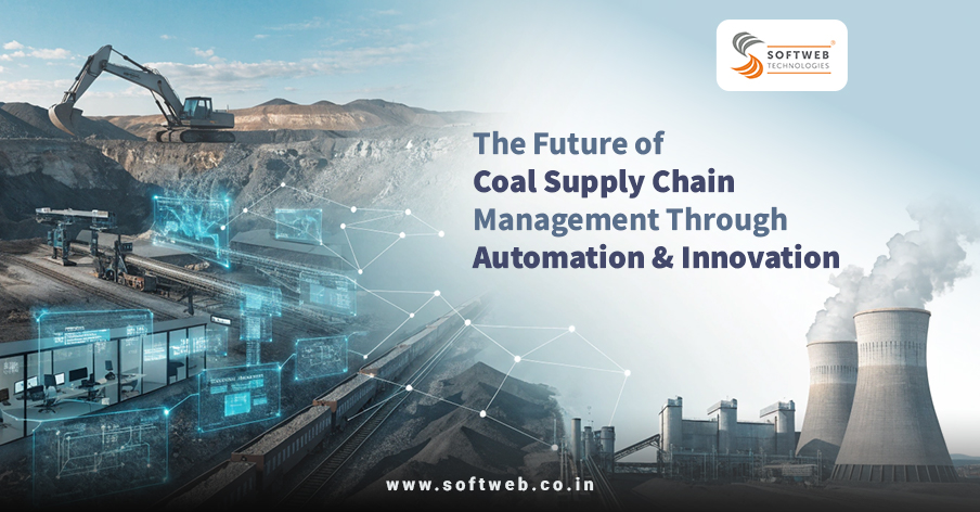 Future of Coal Supply Chain - Softweb Technologies